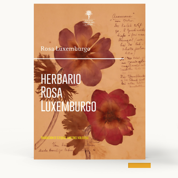 Herbario Rosa Luxemburgo. Cartas y herbario